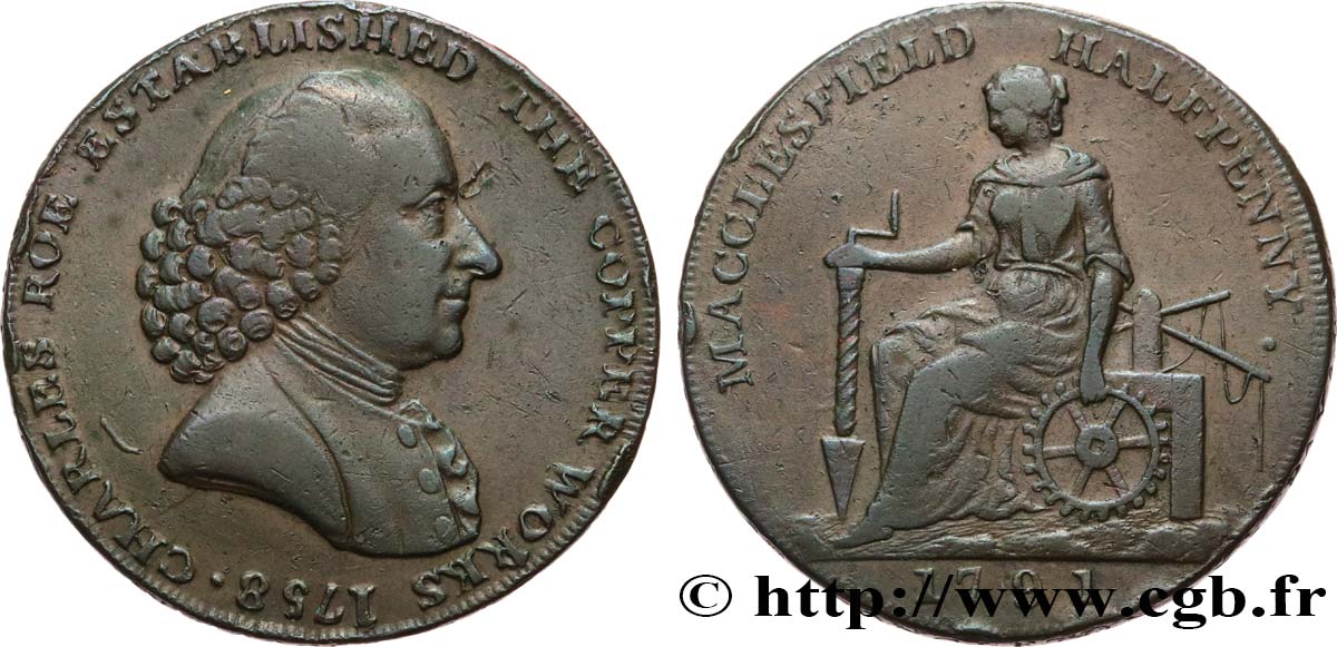 BRITISH TOKENS OR JETTONS 1/2 Penny Macclesfield (Cheshire) Charles Roe 1791  XF 
