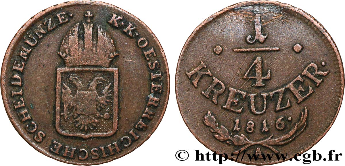 ÖSTERREICH 1/4 Kreuzer emblème 1816 Vienne SS