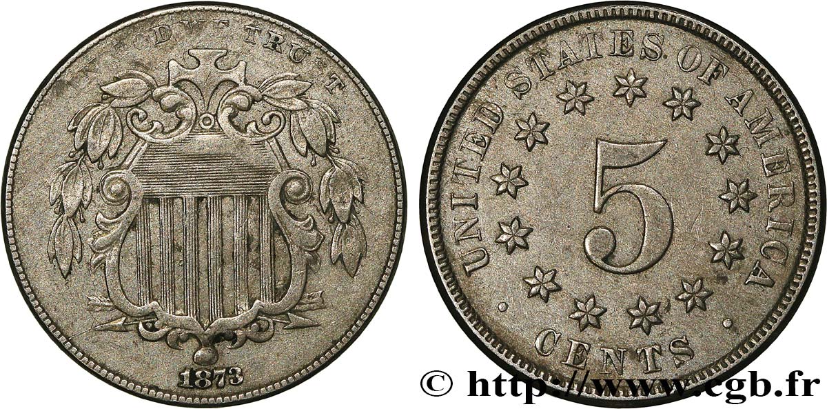 ÉTATS-UNIS D AMÉRIQUE 5 Cents bouclier variété sans rayons entre les étoiles 1873 Philadelphie TTB