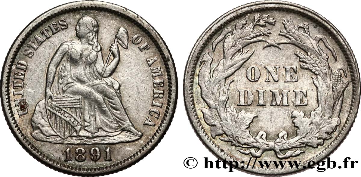 UNITED STATES OF AMERICA 1 Dime Liberté assise 1891 Philadelphie XF 