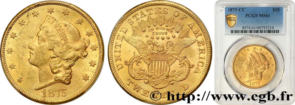 UNITED STATES OF AMERICA 20 Dollars  Liberty  1875 Carson City MS61 