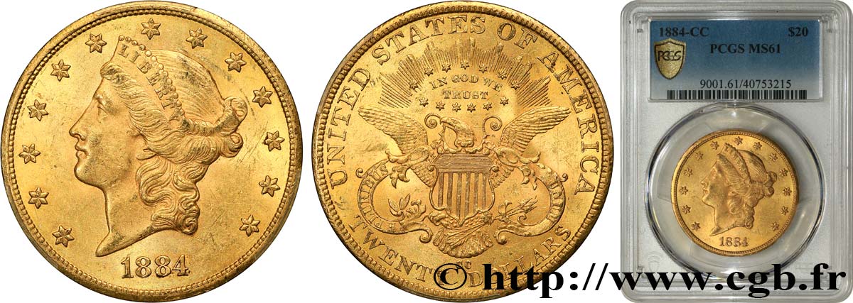 UNITED STATES OF AMERICA 20 Dollars  Liberty  1884 Carson City MS61 PCGS