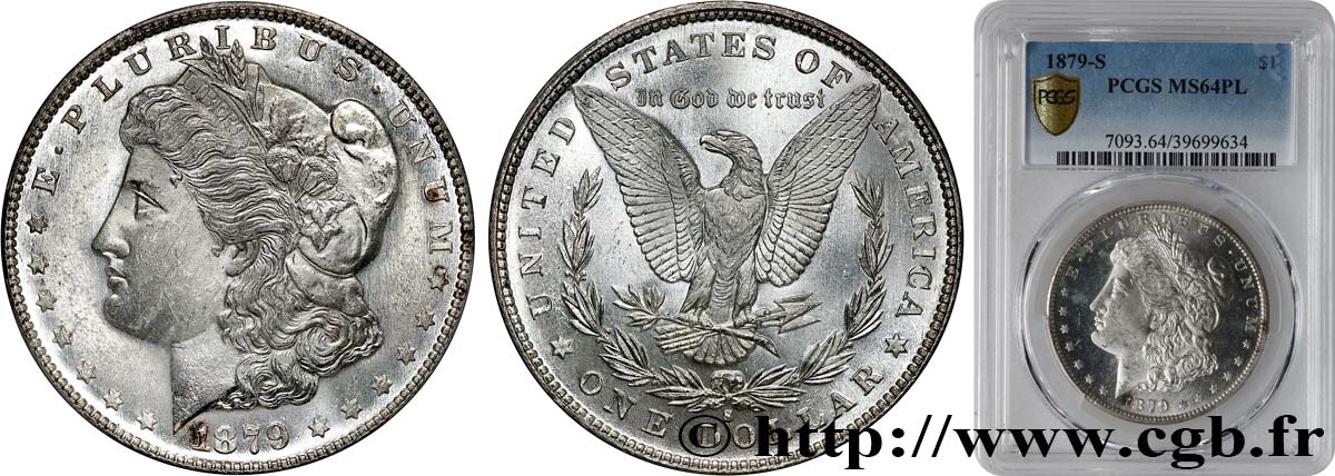 UNITED STATES OF AMERICA 1 Dollar Morgan Proof Like 1879 San Francisco MS64 PCGS