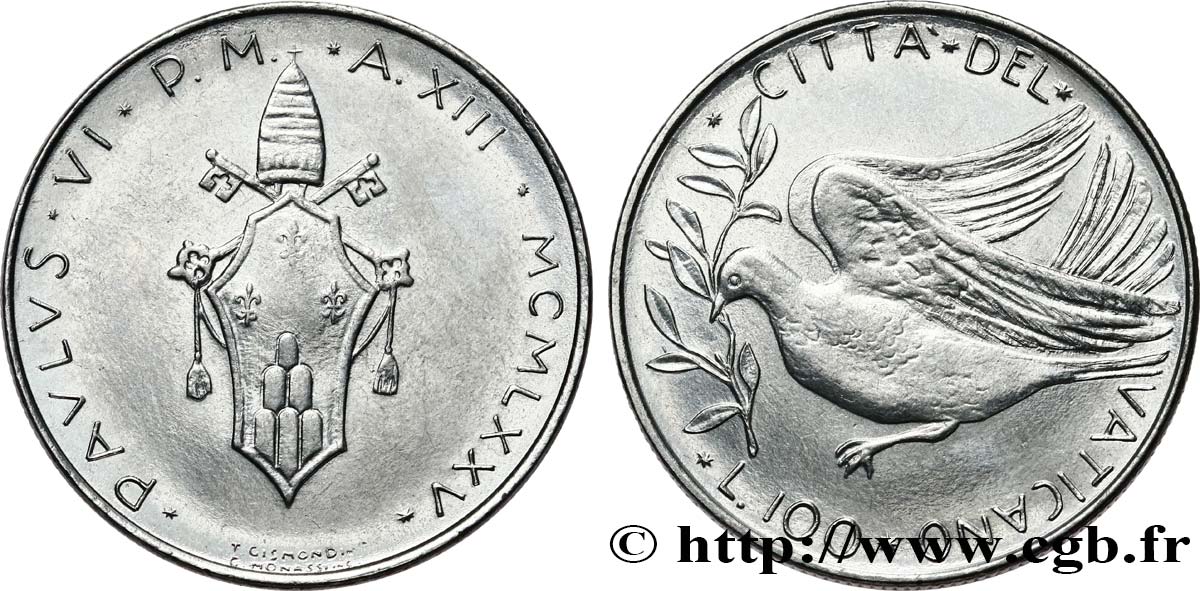 VATICAN AND PAPAL STATES 100 Lire armes / colombe de la paix an XIII du pontificat de Paul VI 1975 Rome AU 