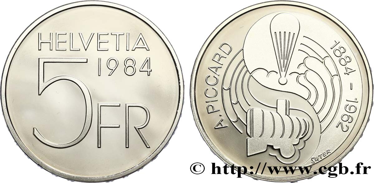 SUISSE 5 Francs Proof 100e anniversaire de la naissance d’Auguste Piccard, physicien et aéronaute 1984 Berne - B SPL