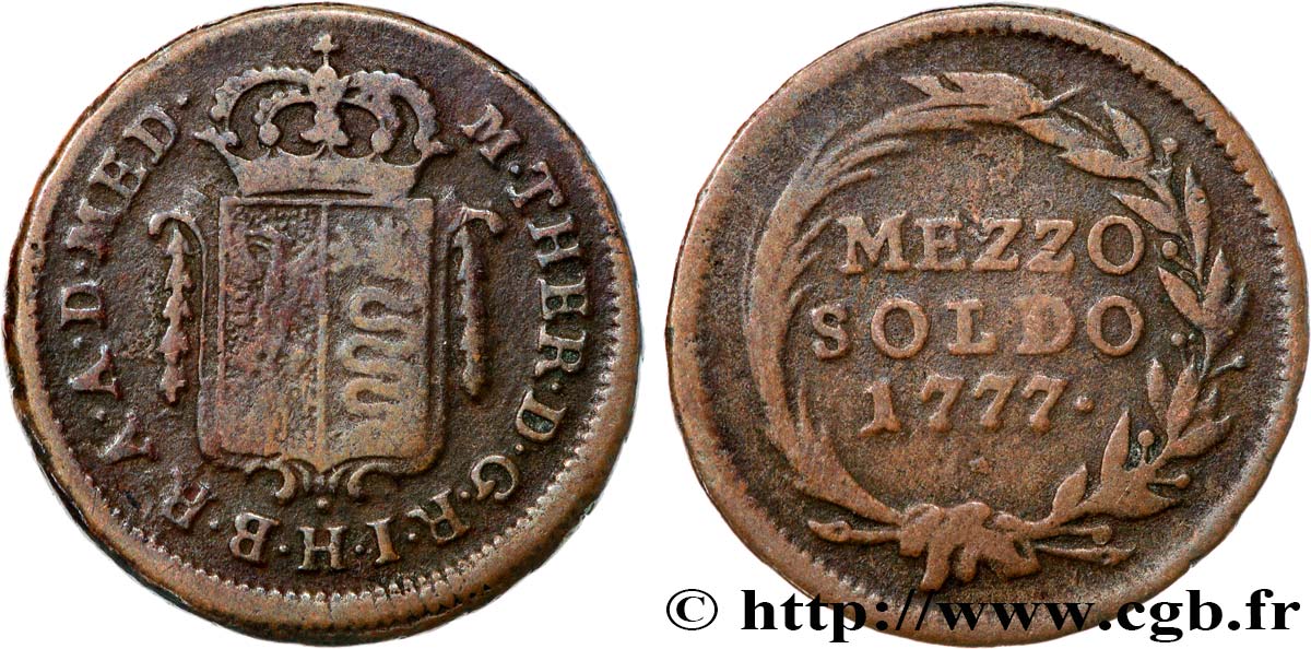 ITALY - LOMBARDY 1/2 Soldo Marie-Thérèse d’Autriche - Duché de Milan 1777 Milan VF 