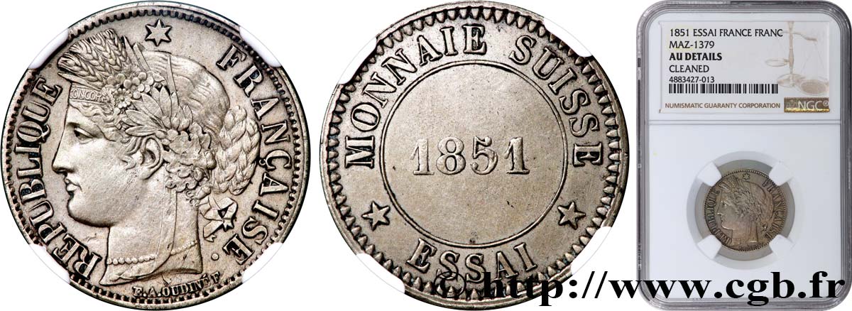 SWITZERLAND Essai semblable au type 1 franc Cérès, IIIe République 1851  AU NGC
