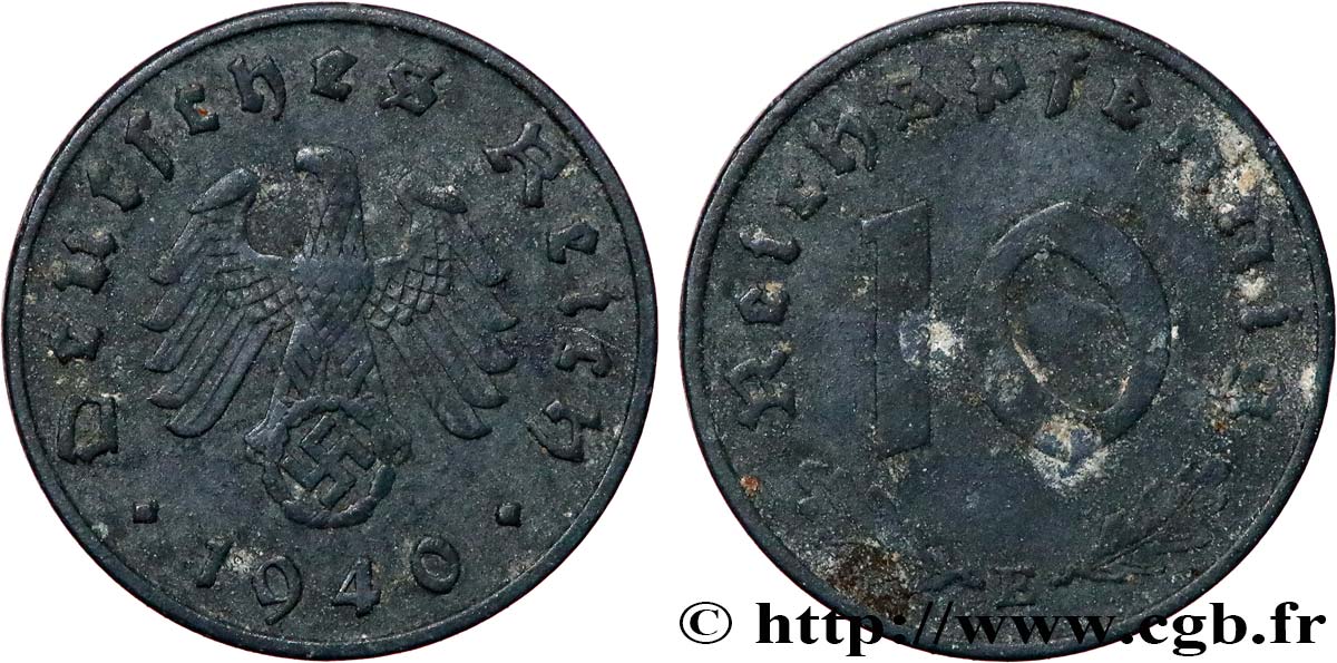 GERMANIA 10 Reichspfennig aigle surmontant une swastika 1940 Muldenhütten BB/q.BB