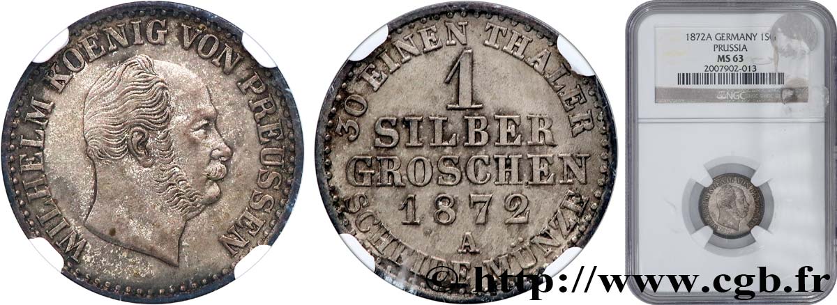 GERMANY - PRUSSIA 1 Silbergroschen Guillaume Ier 1872 Berlin MS63 NGC