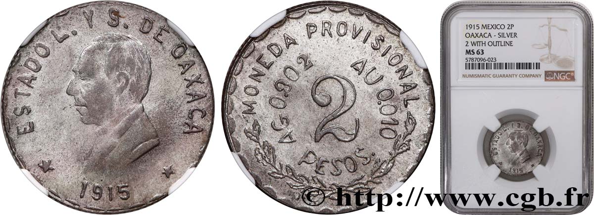 MEXIQUE - GOUVERNEMENT PROVISOIRE D OAXACA 2 Pesos 1915  SPL63 NGC