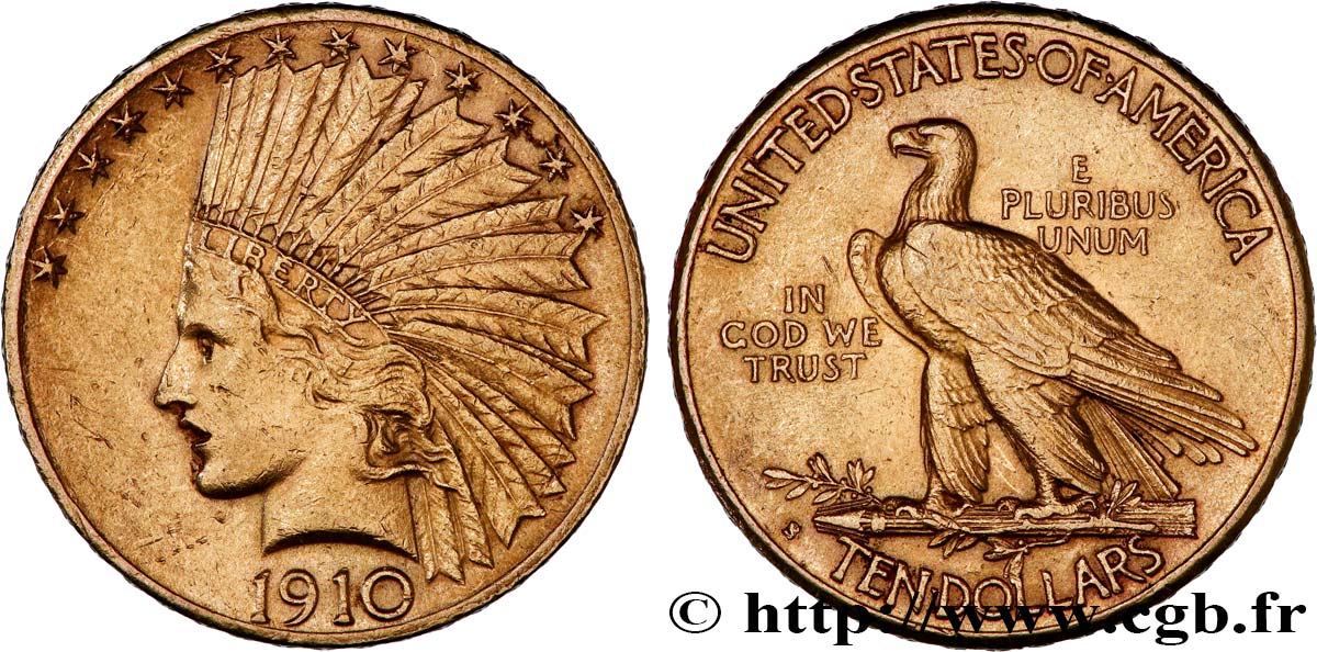 ÉTATS-UNIS D AMÉRIQUE 10 Dollars  Indian Head , 2e type 1910 San Francisco - S TTB 