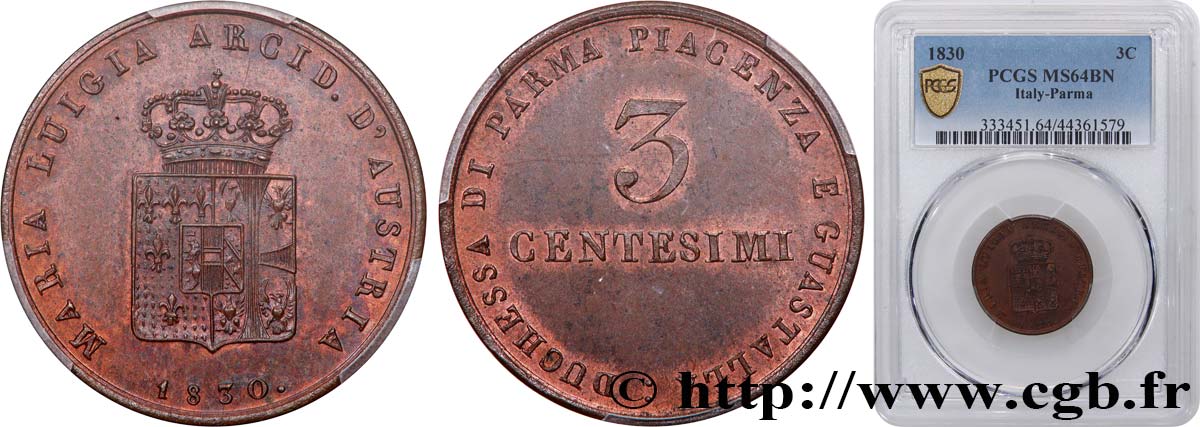 ITALY - DUCHY OF PARMA DE PIACENZA AND GUASTALLA - MARIE-LOUISE OF AUSTRIA 3 Centesimi 1830 Milan MS64 PCGS