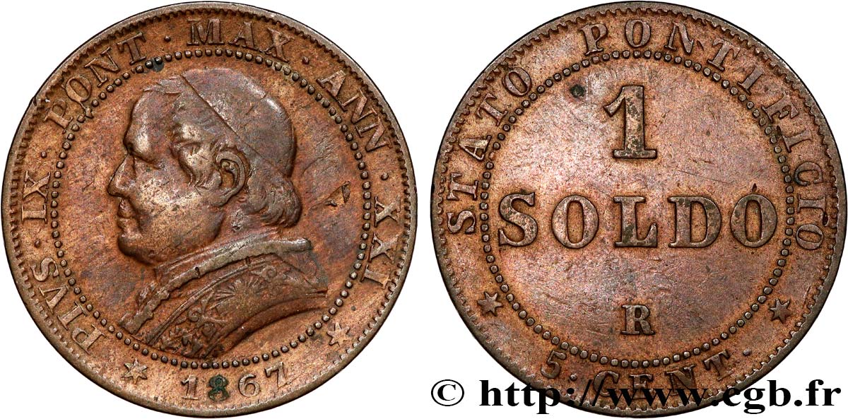 VATICAN ET ÉTATS PONTIFICAUX 1 Soldo an XXI buste large 1867 Rome TTB