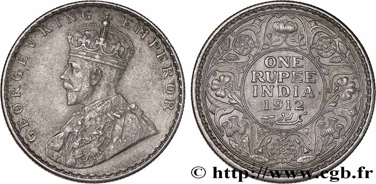 BRITISH INDIA 1 Rupee (Roupie) Georges V 1912 Calcutta XF 