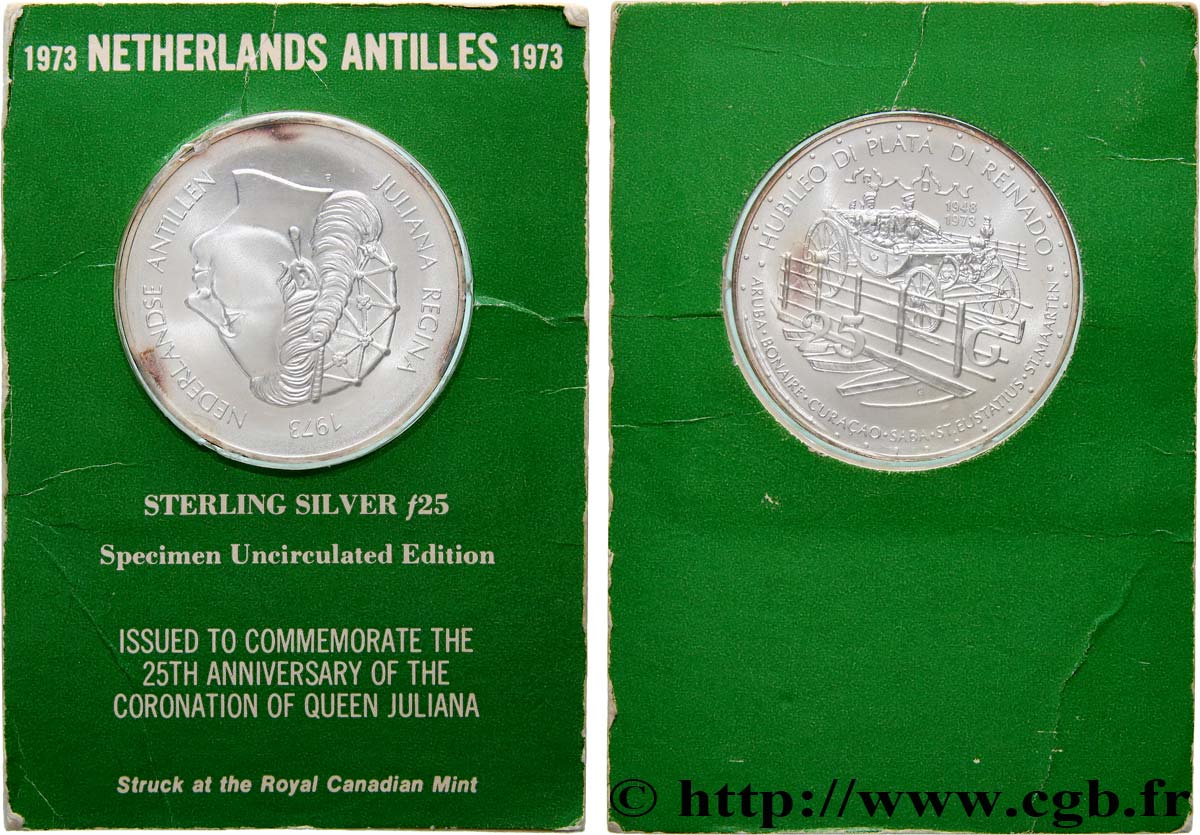 ANTILLE OLANDESI 25 Gulden 25e ans de règne de la reine Juliana 1973 Ottawa MS 