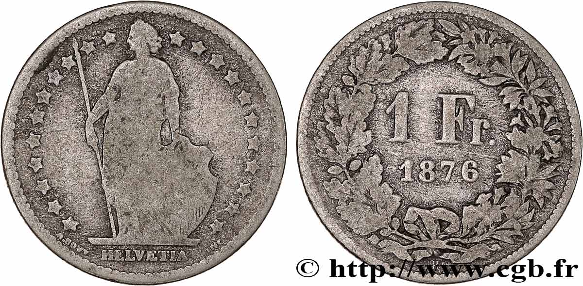 SCHWEIZ 1 Franc Helvetia 1876 Berne S