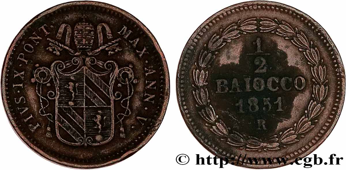 VATICAN AND PAPAL STATES 1/2 Baiocco frappé au nom de Pie IX an V 1851 Rome XF