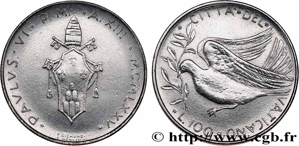 VATICAN AND PAPAL STATES 100 Lire armes / colombe de la paix an XIII du pontificat de Paul VI 1975 Rome AU