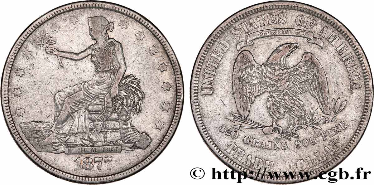 UNITED STATES OF AMERICA 1 Dollar type “Trade Dollar” 1877 Philadelphie VF 