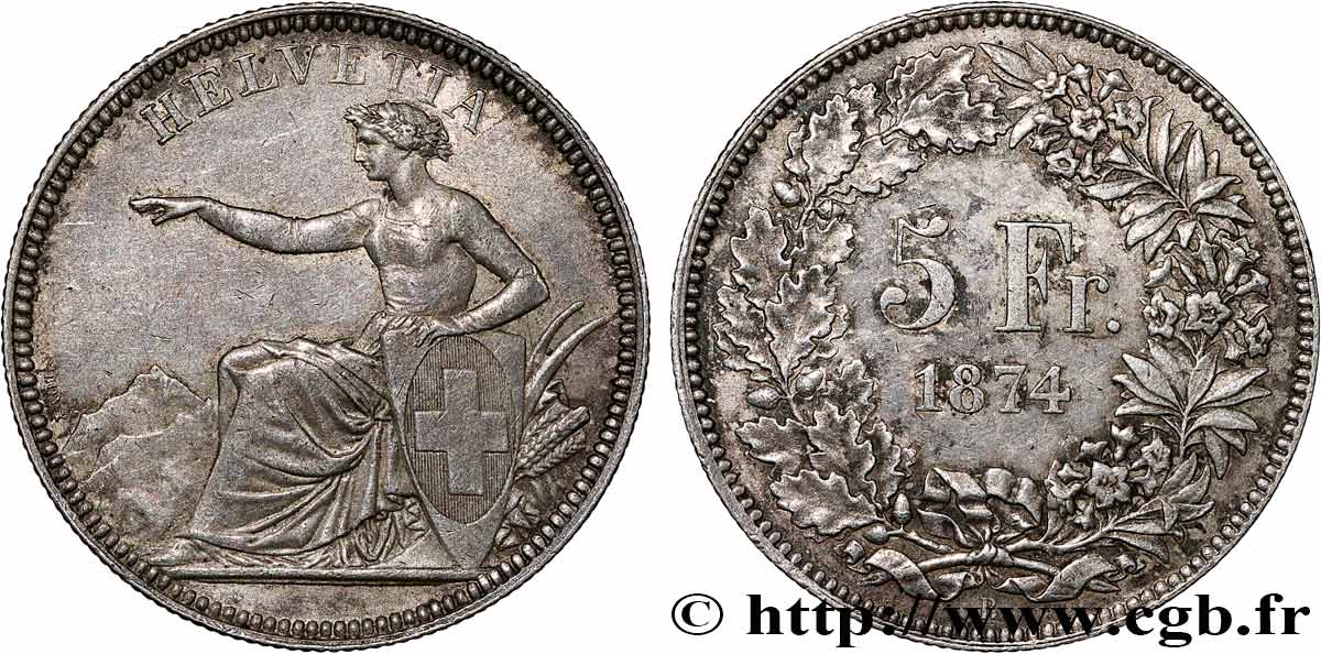 SCHWEIZ 5 Francs Helvetia assise 1874 Bruxelles SS 