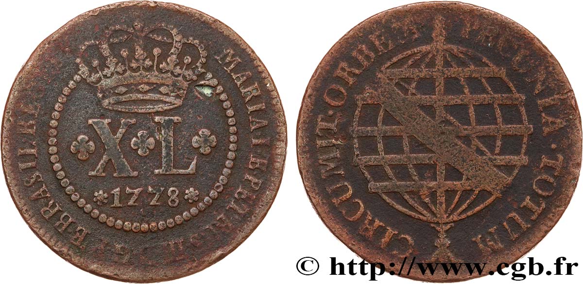 BRÉSIL - MARIE Ire et PIERRE III 40 Réis 1778 Lisbonne MB