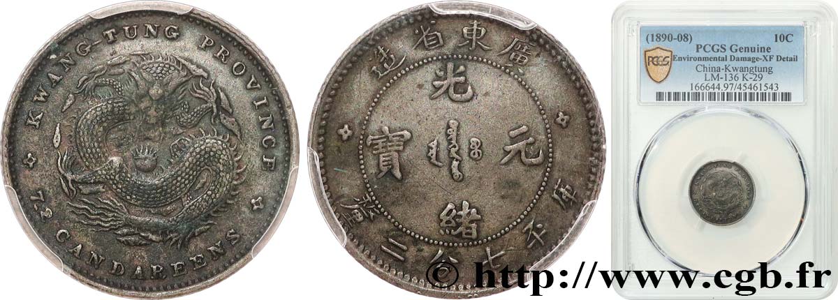 CHINE 10 Cents province de Guangdong 1890-1908 Guangzhou (Canton) TTB PCGS