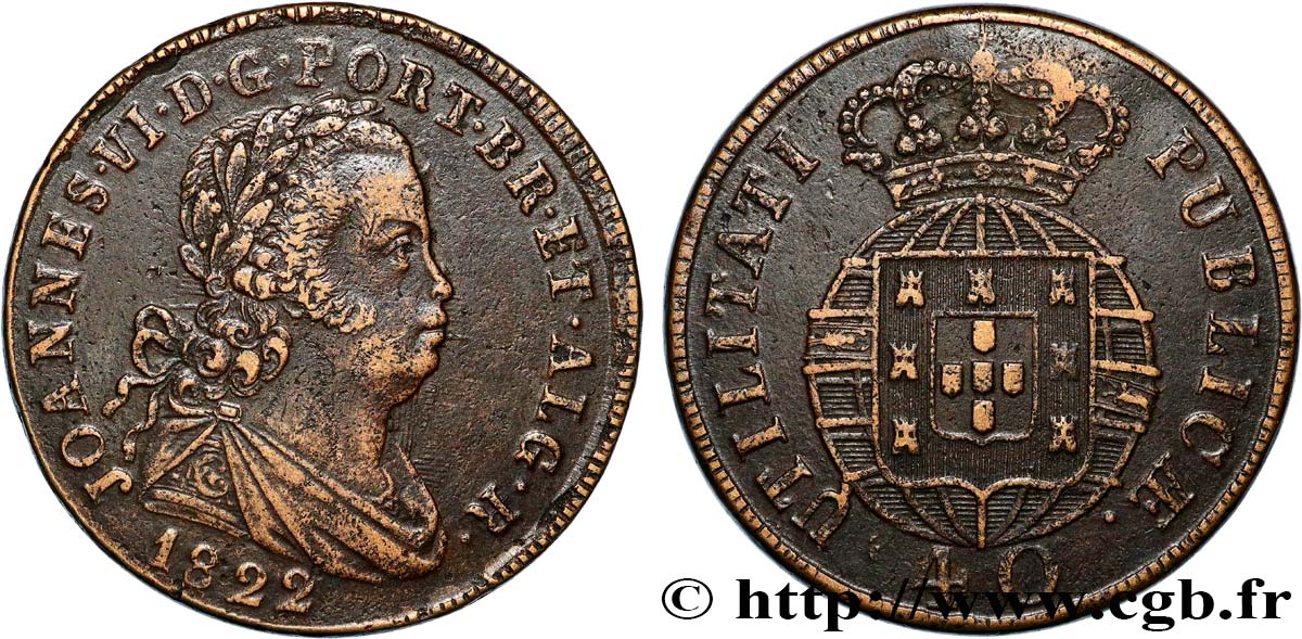 PORTUGAL - KINGDOM OF PORTUGAL - JOHN VI THE CLEMENT 1 Pataco (40 Réis)  1822  AU 