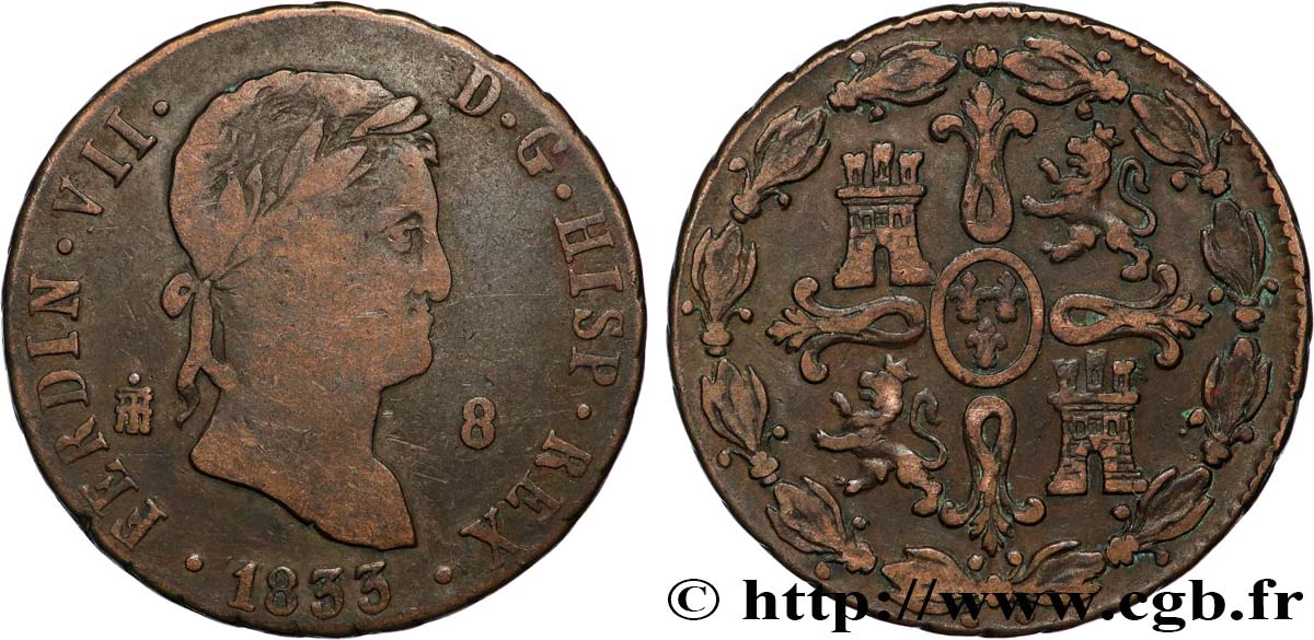 ESPAGNE 8 Maravedis Ferdinand VII 1833 Ségovie TB+