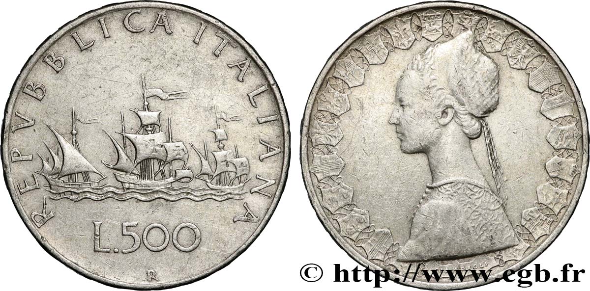 ITALIE 500 Lire “caravelles” / dame du style de la renaissance 1959 Rome TTB