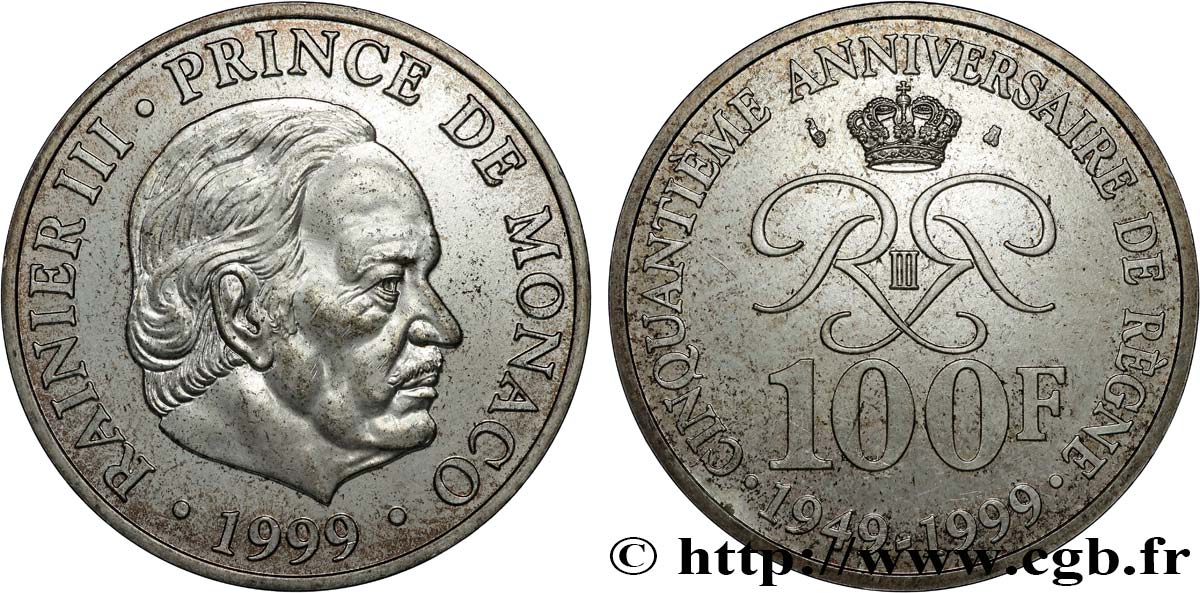 MONACO - PRINCIPALITY OF MONACO - RAINIER III 100 Francs Rainier III 50e anniversaire de règne 1999 Paris MS 