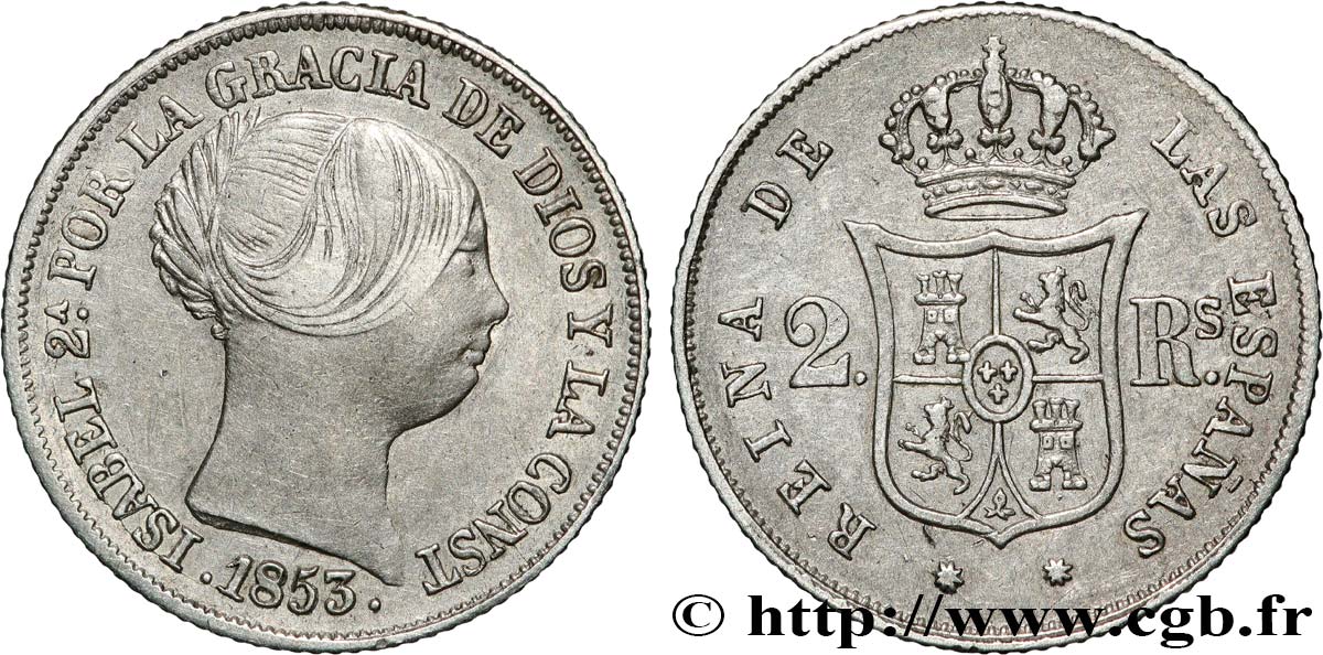 ESPAGNE - ROYAUME D ESPAGNE - ISABELLE II 2 Reales   1853 Barcelone AU 