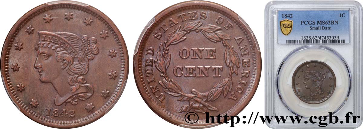 UNITED STATES OF AMERICA 1 cent type “Braided Hair” variété à petite date 1842 Philadelphie MS62 PCGS