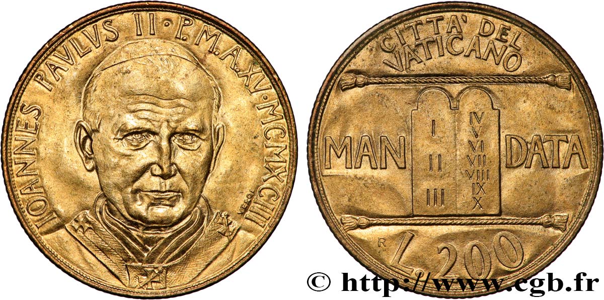 VATICANO E STATO PONTIFICIO 200 Lire Jean Paul II an XV / table des 10 commandements 1993 MS