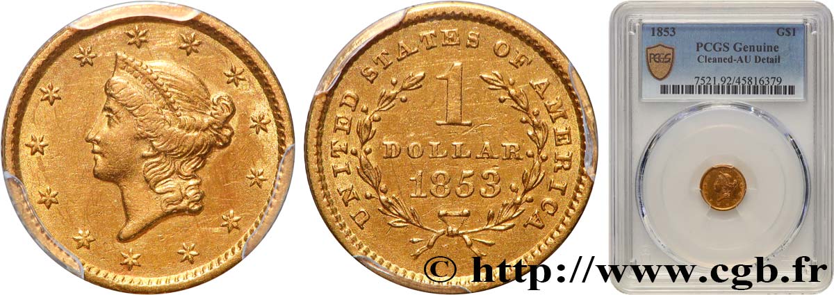 UNITED STATES OF AMERICA 1 Dollar  Liberty head  1er type 1853 Philadelphie AU PCGS