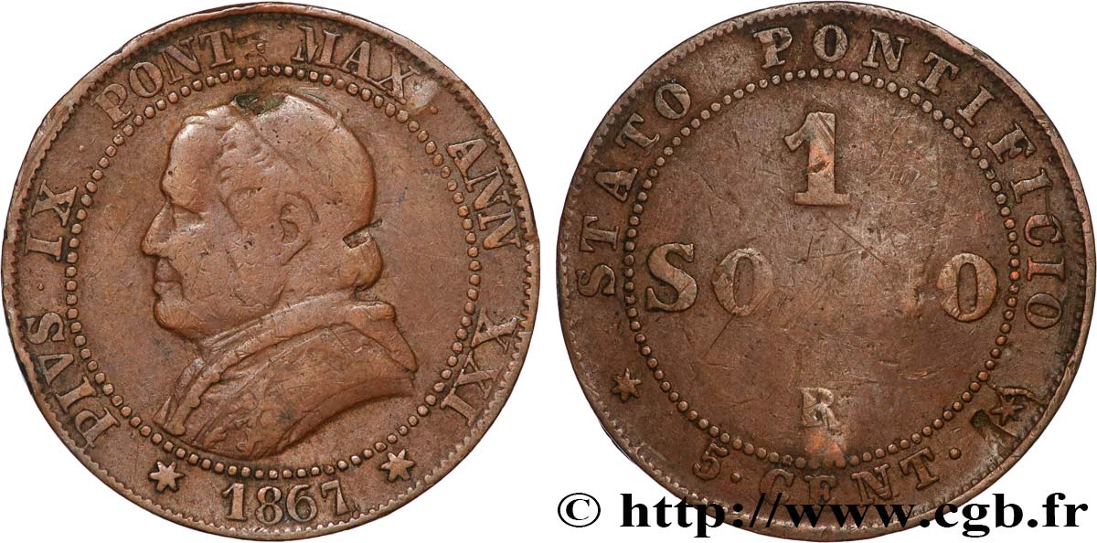 VATICAN ET ÉTATS PONTIFICAUX 1 Soldo Pie IX an XXI buste large 1867 Rome TB