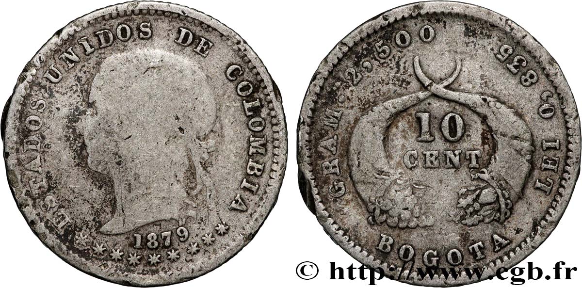 COLOMBIA 10 Centavos 1879 Bogota F
