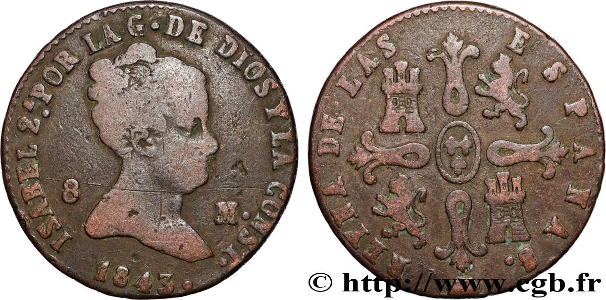 ESPAGNE 8 Maravedis Isabelle II 1843 Ségovie TB