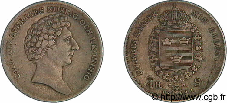 SUÈDE - ROYAUME DE SUÈDE - CHARLES XIV JEAN BERNADOTTE Quart de riksdaler Specie 1834 Stockholm TTB 