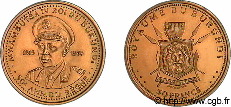 BURUNDI - ROYAUME DU BURUNDI - MWAMBUTSA IV 50 francs or, cinquantième anniversaire de règne 1965  FDC 