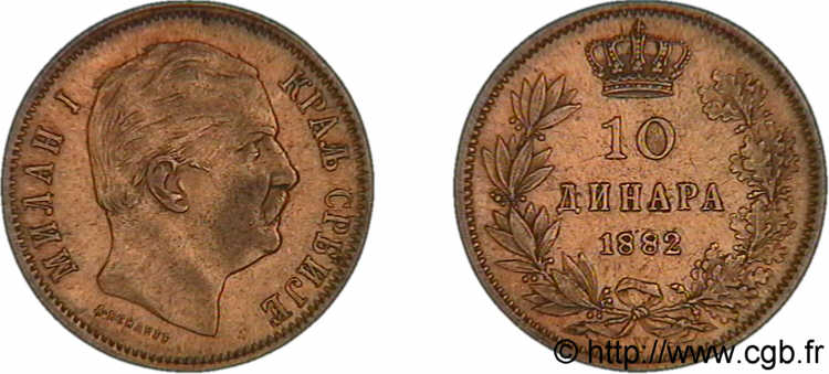 ROYAUME DE SERBIE - MILAN IV OBRÉNOVITCH 10 dinara en or 1882 Vienne TTB 