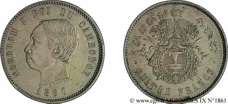 CAMBODGE - ROYAUME DU CAMBODGE - NORODOM Ier 4 francs  1860 Bruxelles TTB 