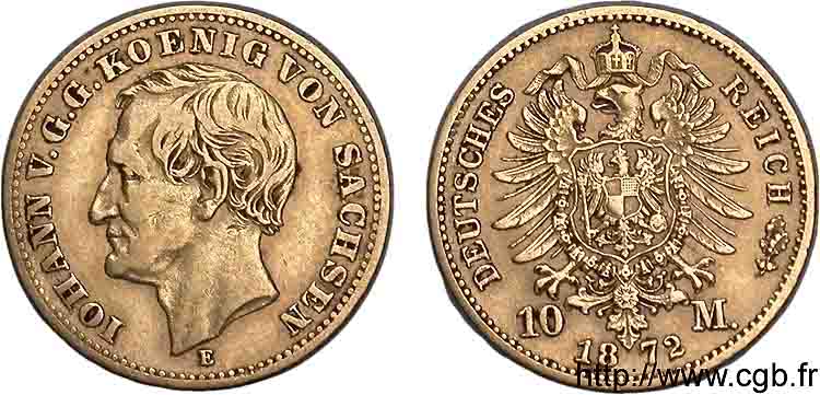 GERMANY - KINGDOM OF SAXONY - JOHN 10 marks or 1872 Dresde XF 
