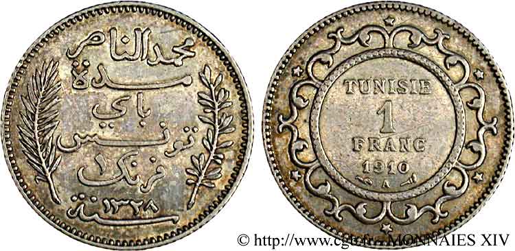 TUNISIE - PROTECTORAT FRANÇAIS - MOHAMED EL - NACEUR BEN MOHAMED 1 franc AH 1328 = 1910 Paris TTB 