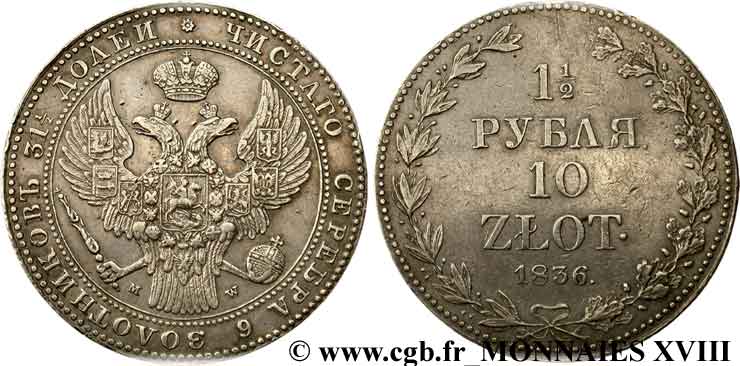 POLOGNE - ROYAUME DE POLOGNE - NICOLAS Ier 10 zlote ou 1 1/2 roubles 1836 Varsovie TTB 