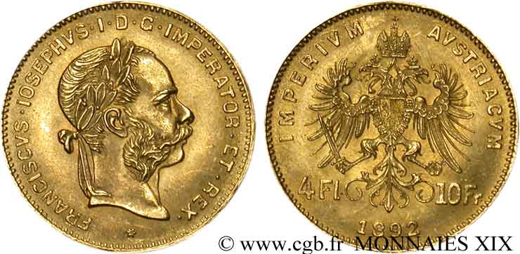 AUTRICHE - FRANÇOIS-JOSEPH Ier 4 florins ou 10 francs or 1892 Vienne SUP 
