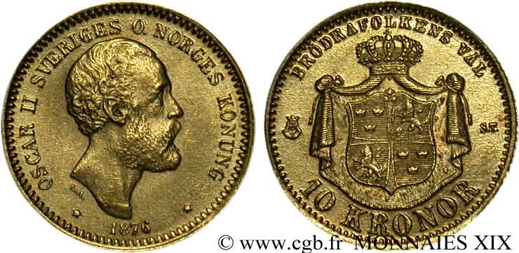 SUÈDE - ROYAUME DE SUÈDE - OSCAR II 10 kronor, 1er type 1876 Stockholm SUP 