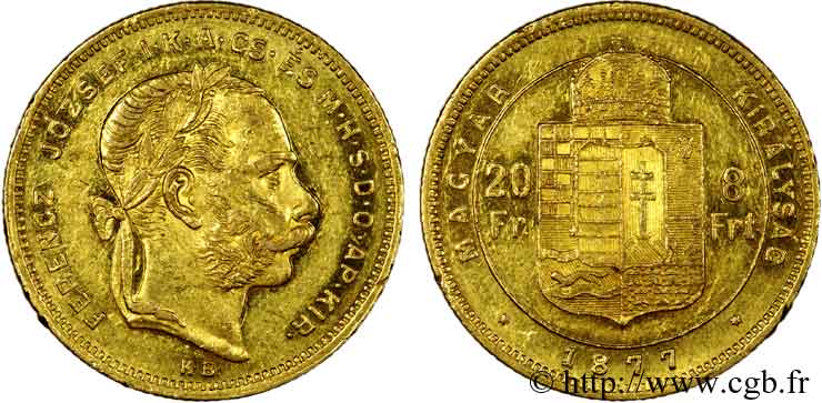 HONGRIE - ROYAUME DE HONGRIE - FRANÇOIS-JOSEPH Ier 20 francs or ou 8 forint, 2e type 1877 Kremnitz SUP 