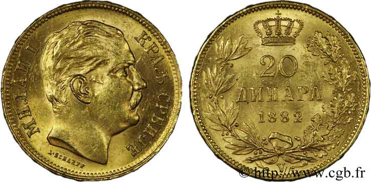ROYAUME DE SERBIE - MILAN IV OBRÉNOVITCH 20 dinara en or 1882 Vienne SUP 