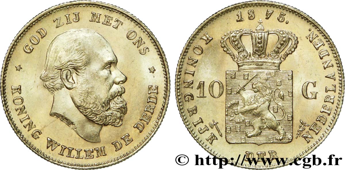 NETHERLANDS - KINGDOM OF THE NETHERLANDS - WILLIAM III 10 gulden or, 1er type 1875 Utrecht AU 