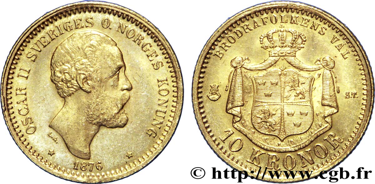 SUÈDE - ROYAUME DE SUÈDE - OSCAR II 10 kronor, 1er type 1876 Stockholm SUP 